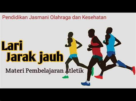 Lari Jarak Jauh Pengertian Manfaat Dan Cara Memulainya