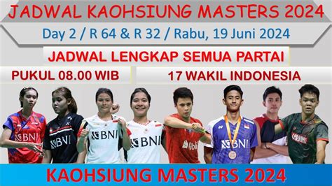 Jadwal Kaohsiung Masters Hari Ini Day R R Wakil