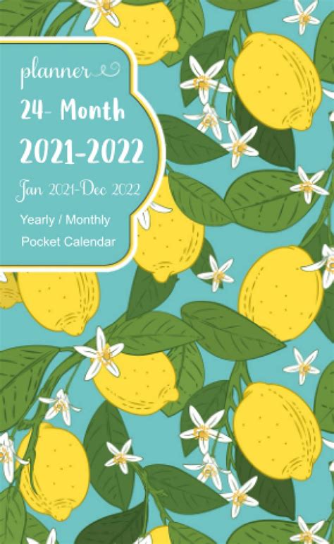 2021 2022 Pocket Planner 24 Month JANUARY 2021 DECEMBER 2022 Yearly