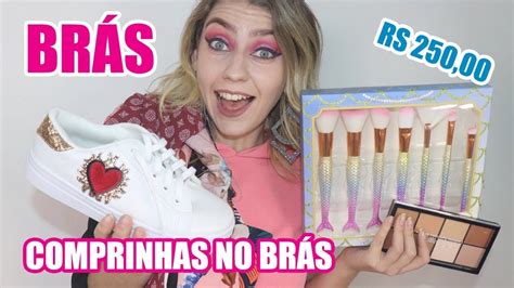 COMPRINHAS NO BRÁS GASTEI R 250 00 NO BRÁS YouTube