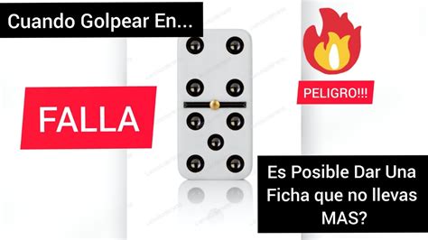 SERA POSIBLE GOLPEAR CON FALLA COMO JUGAR DOMINO APRENDE A JUGAR