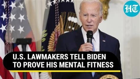 U S Lawmakers Seek Proof Of Bidens Mental Fitness Dont Fight