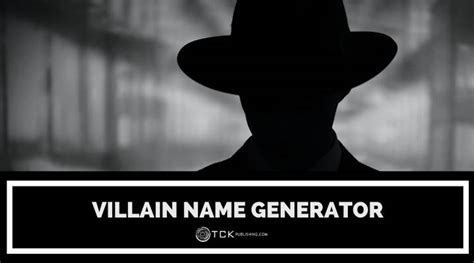 5 Villain Name Generator Tools and Tips for Naming Your Antagonist ...