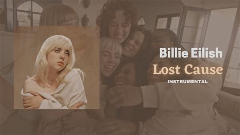 Billie Eilish Lost Cause Instrumental Youtube