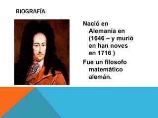 Biografía de leibniz PPT Descarga Gratuita