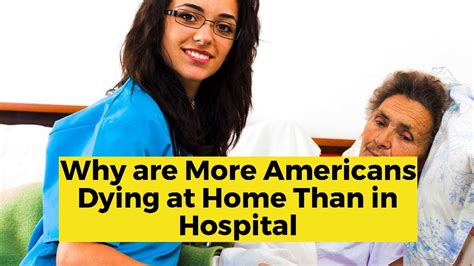 Why Are More Americans Dying At Home Than In Hospitals Youtube