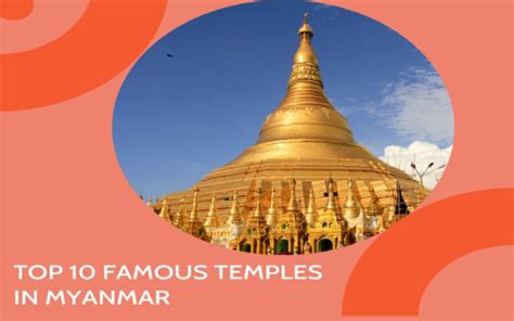 Popular Temple In Myanmar The Top 10 Pagodas IDC Travel