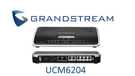 COMO ACTUALIZAR UCM6204 GRANDSTREAM YouTube