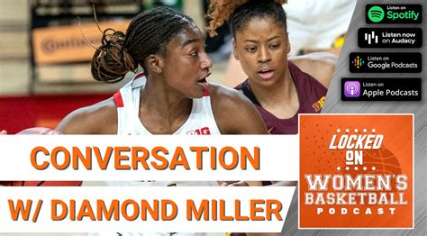 Locked On Women S Basketball Every Team Needs Diamond Miller In