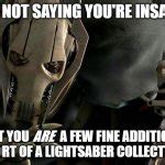 General Grievous Collection Meme Generator - Imgflip