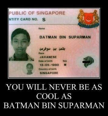 Batman Bin Suparman! | Demotivational posters funny, Funny names, Funny quotes