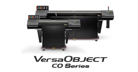 Roland Dga Launch New Versaobject Co Series Inkjet Printers