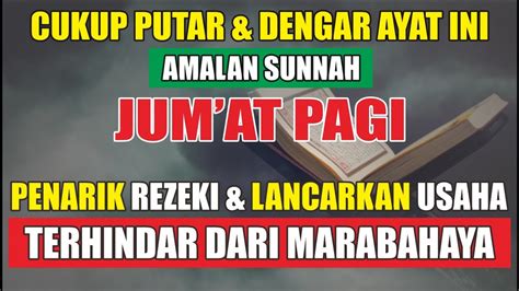 AMALAN JUM AT PAGI I USAHA TAMBAH LANCAR I REZEKI MELIMPAH I TERHINDAR