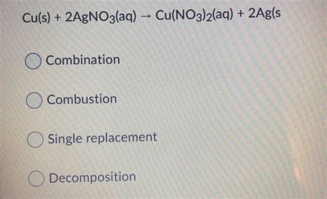 Solved Cu S 2agno3 Aq → Cu No3 2 Aq 2ag S Combination