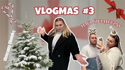 Vlogmas Ubierzmy Razem Choink Mini Wi Teczne Zakupy Youtube