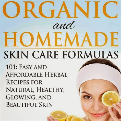 Frugal Mom and Wife: FREE 101 Organic and Homemade Skin Care Formulas ...