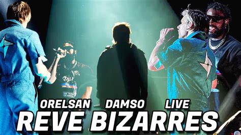 ORELSAN RÊVE BIZARRES CIVILISATION TOUR Feat DAMSO YouTube