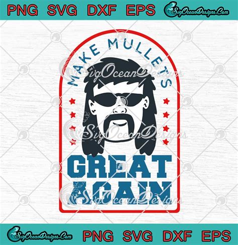 Make Mullets Great Again SVG, Morgan Wallen SVG, Funny Country Music ...