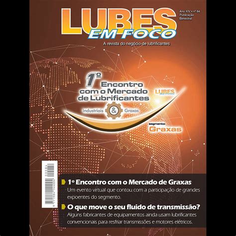 Revista Lubes Em Foco Edi O Lubes Em Foco