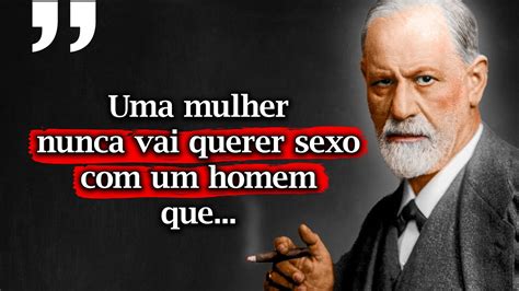 Citações De Sigmund Freud Que Você Deve Saber Antes De Envelhecer Youtube