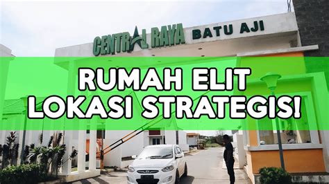 Perumahan Elit Di Batam Batu Aji Desain Rumah Minimalis Central