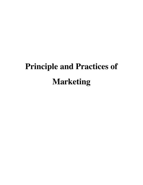 Principles And Practices Of Marketing Desklib