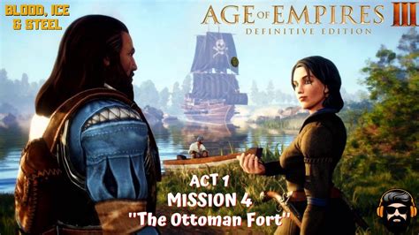 Age Of Empires Iii Definitive Edition Gameplay Act 1 Mission 4 The