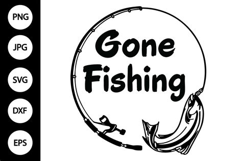 Gone Fishing SVG Graphic By MYDIGITALART13 Creative Fabrica