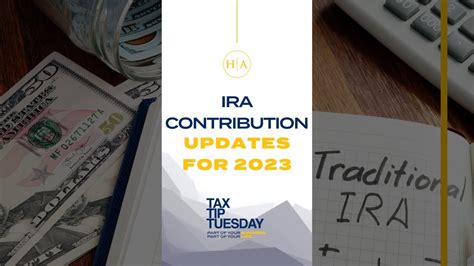 Ira Contribution Updates For 2023 Tax Tip Tuesday Shorts Youtube