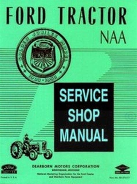 Ford Naa Golden Jubilee Tractor Service Shop Manual Agcon Supply