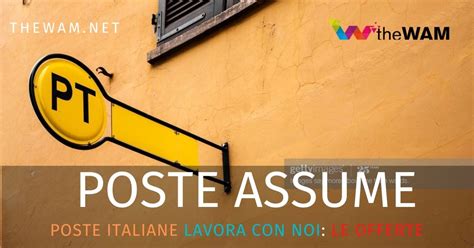 Poste Italiane Lavora Con Noi Portalettere E Non Solo Tutte Le Offerte