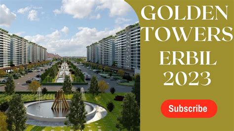 Golden Towers Erbil Youtube