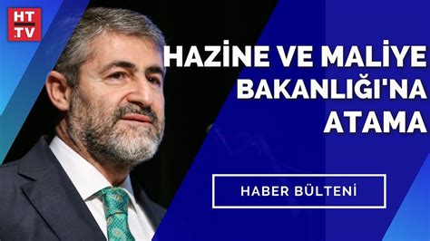 Canli Son Dak Ka Hazine Ve Maliye Bakanl Na Atama Yeni Bakan