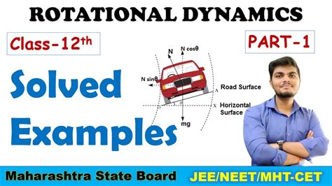 Rotational Dynamics Solved Examples Part 1 From 1 1 To 1 5 Class