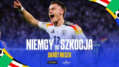 EURO 2024 NIEMCY SZKOCJA DEMOLKA W MECZU OTWARCIA PIĘĆ GOLI I