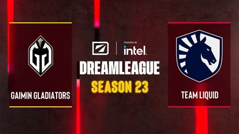 Dota Gaimin Gladiators Vs Team Liquid Dreamleague Season