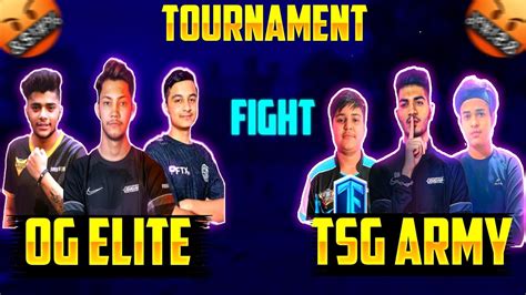 Tsg Vs Og Elite In Tournament Esports Players Og Pahadi Killer