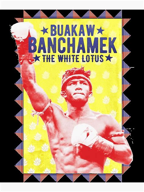 Buakaw Banchamek The White Lotus Essential T Shirt Poster For Sale