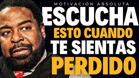 El Discurso De Les Brown Te Har Despertar En La Vida Y Tomar Acci N