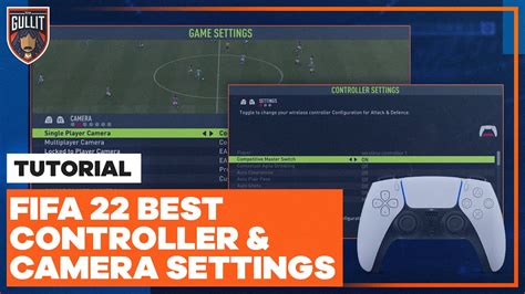 The BEST Camera Controller Settings In FIFA 22 YouTube