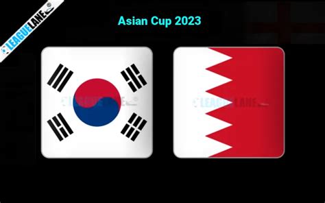 South Korea vs Bahrain Predictions, Betting Tips & Match Preview