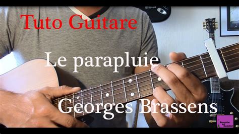 Cours De Guitare Chanson Facile 4 Accords Le Parapluie Georges