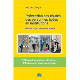 Pr Vention Des Chutes Des Personnes G Es En Institution H Pital Ehpad