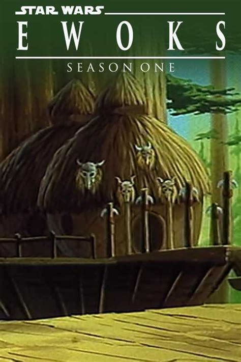 Ewoks Season Aloha Alona The Poster Database Tpdb