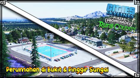 Desa Atas Bukit Pinggir Sungai Detailing Cities Skylines