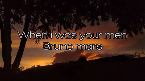 When I Was Your Man Bruno Mars Lyrics Youtube