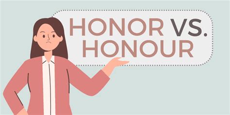 Honor Vs Honour Difference And Meaning