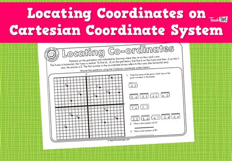 Locating Coordinates On Cartesian Coordinate System Teacher Worksheets Library