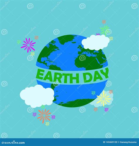 Earth Day Illustration With Green Typography Earth Day At The Middle Of