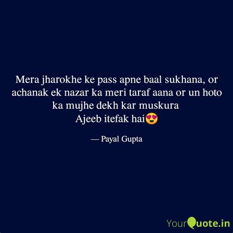 Mera Jharokhe Ke Pass Apn Quotes And Writings By Payal Gupta Yourquote